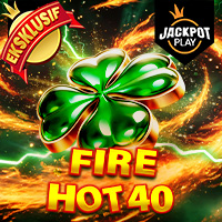 Fire Hot 40 Jackpot Play